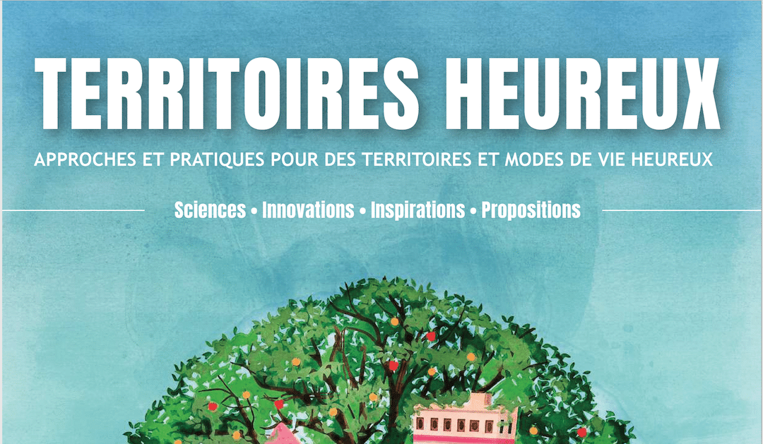 Mon expérience de la recherche à la rédaction pour l'étude "Territoires heureux" réalisée par La Fabrique Spinoza